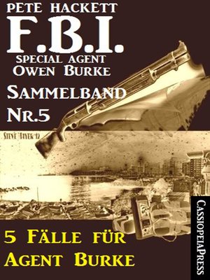 cover image of 5 Fälle für Agent Burke--Sammelband Nr. 5 (FBI Special Agent)